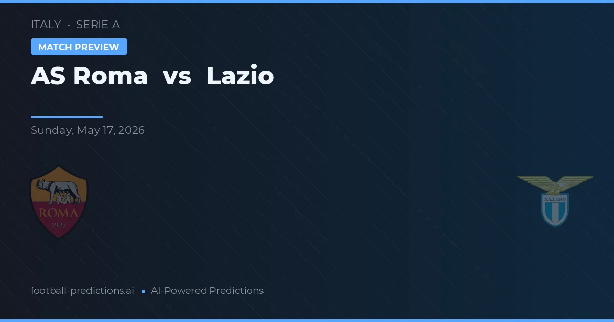 AS Roma vs Lazio — voorspelling en vooruitblik wedstrijd