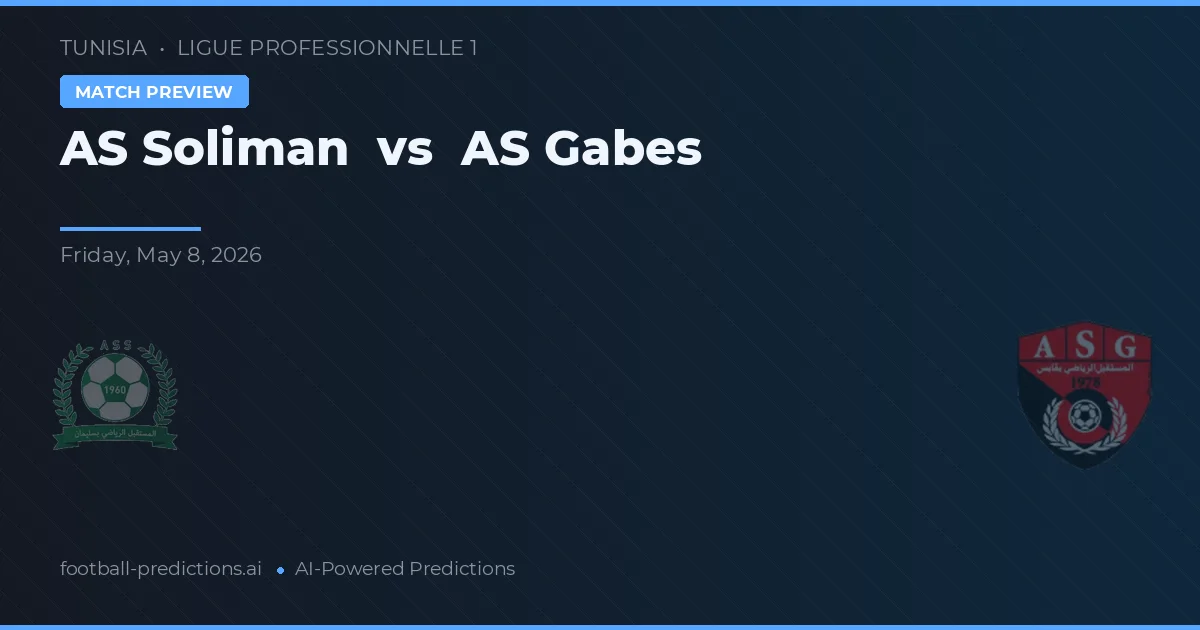 AS Soliman vs AS Gabes — voorspelling en vooruitblik wedstrijd