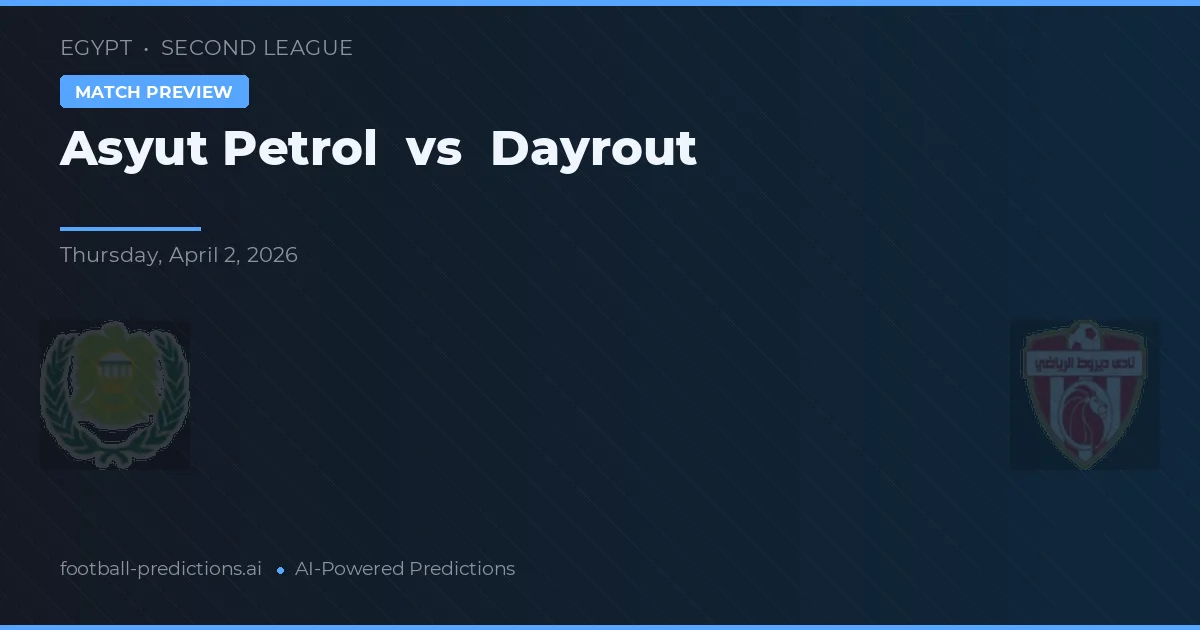 Asyut Petrol vs Dayrout — voorspelling en vooruitblik wedstrijd