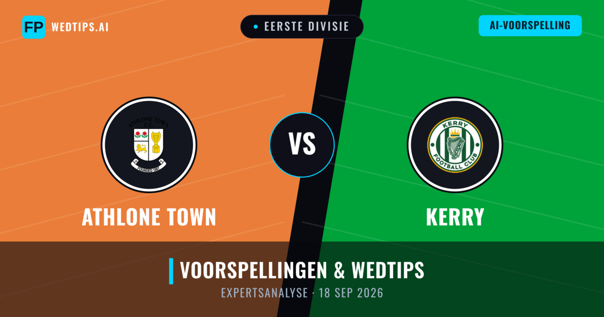 Athlone Town vs Kerry — voorspelling en vooruitblik wedstrijd