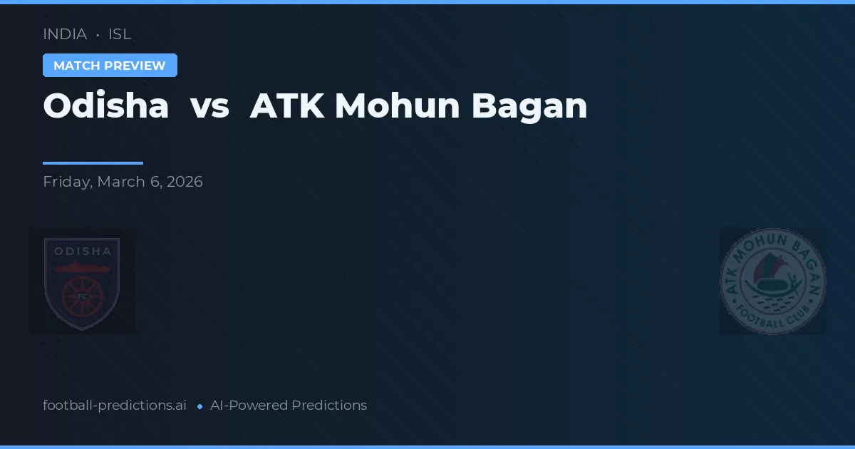 Odisha vs ATK Mohun Bagan — voorspelling en vooruitblik wedstrijd