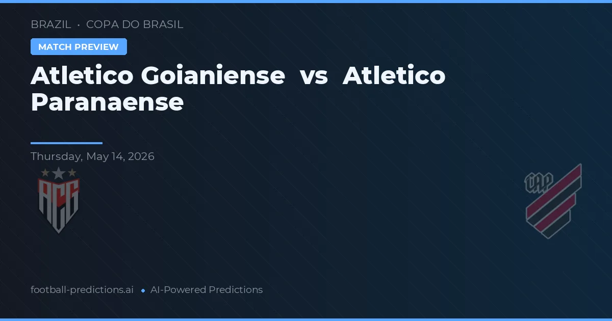 Atlético Goianiense vs Atlético Paranaense — voorspelling en vooruitblik wedstrijd