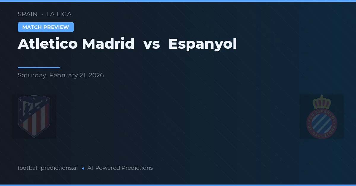 Atlético Madrid vs Espanyol — voorspelling en vooruitblik wedstrijd