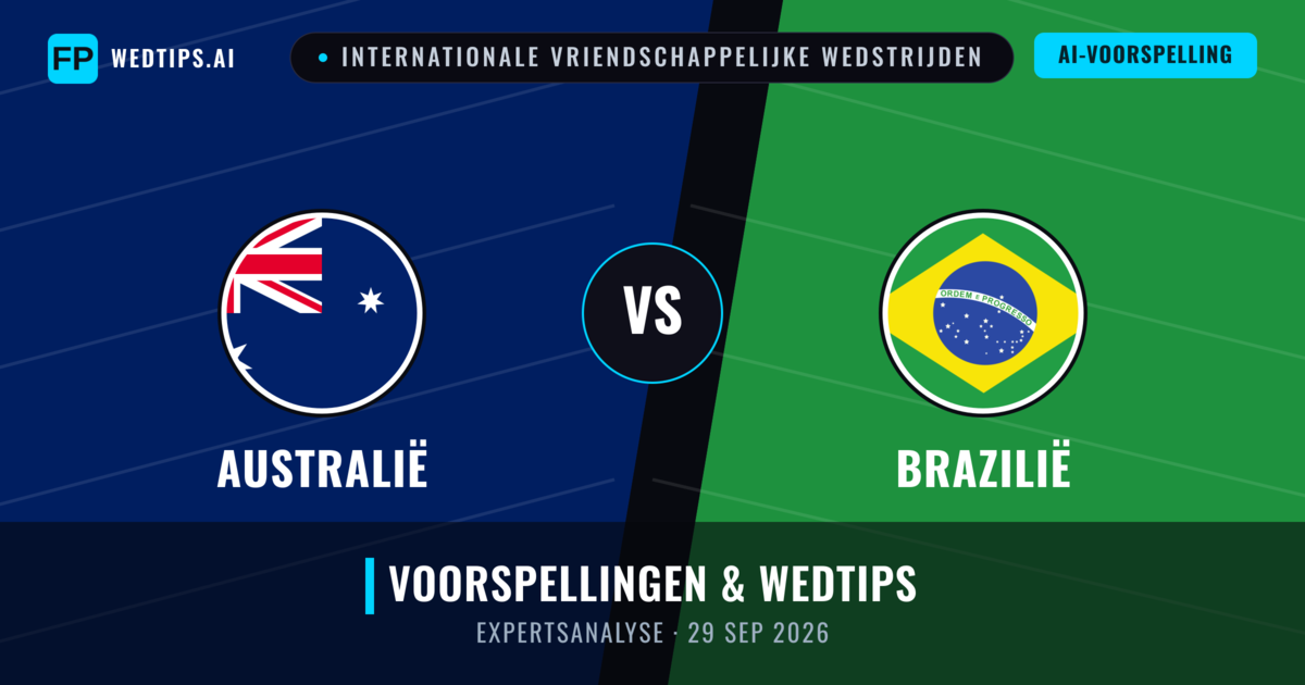 Australië vs Brazilië — voorspelling en vooruitblik wedstrijd