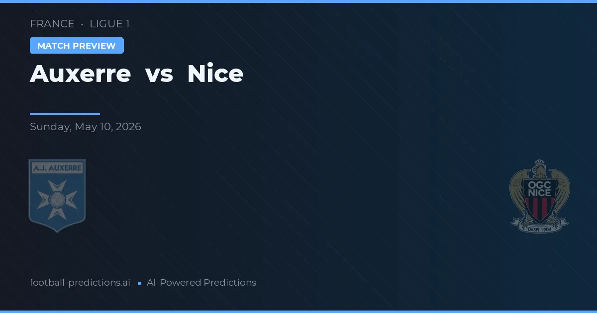 Auxerre vs Nice — voorspelling en vooruitblik wedstrijd