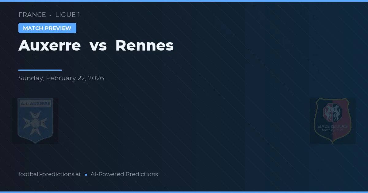 Auxerre vs Rennes — voorspelling en vooruitblik wedstrijd