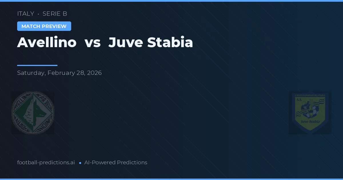 Avellino vs Juve Stabia — voorspelling en vooruitblik wedstrijd