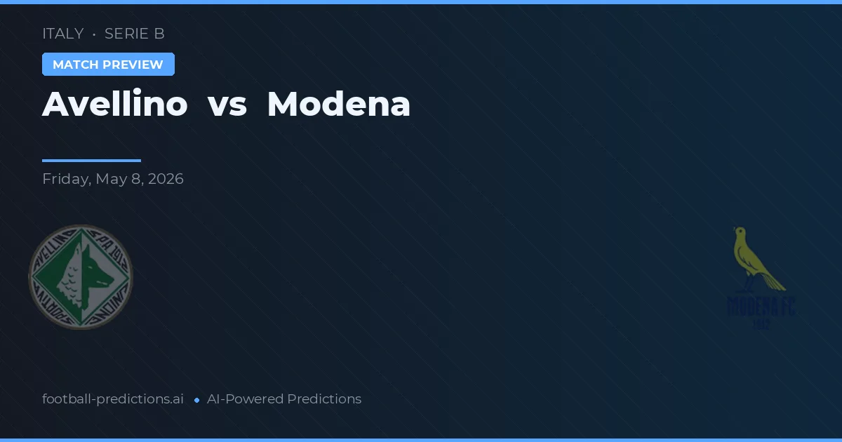 Avellino vs Modena — voorspelling en vooruitblik wedstrijd