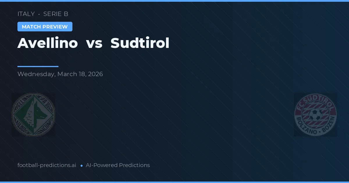 Avellino vs Sudtirol — voorspelling en vooruitblik wedstrijd