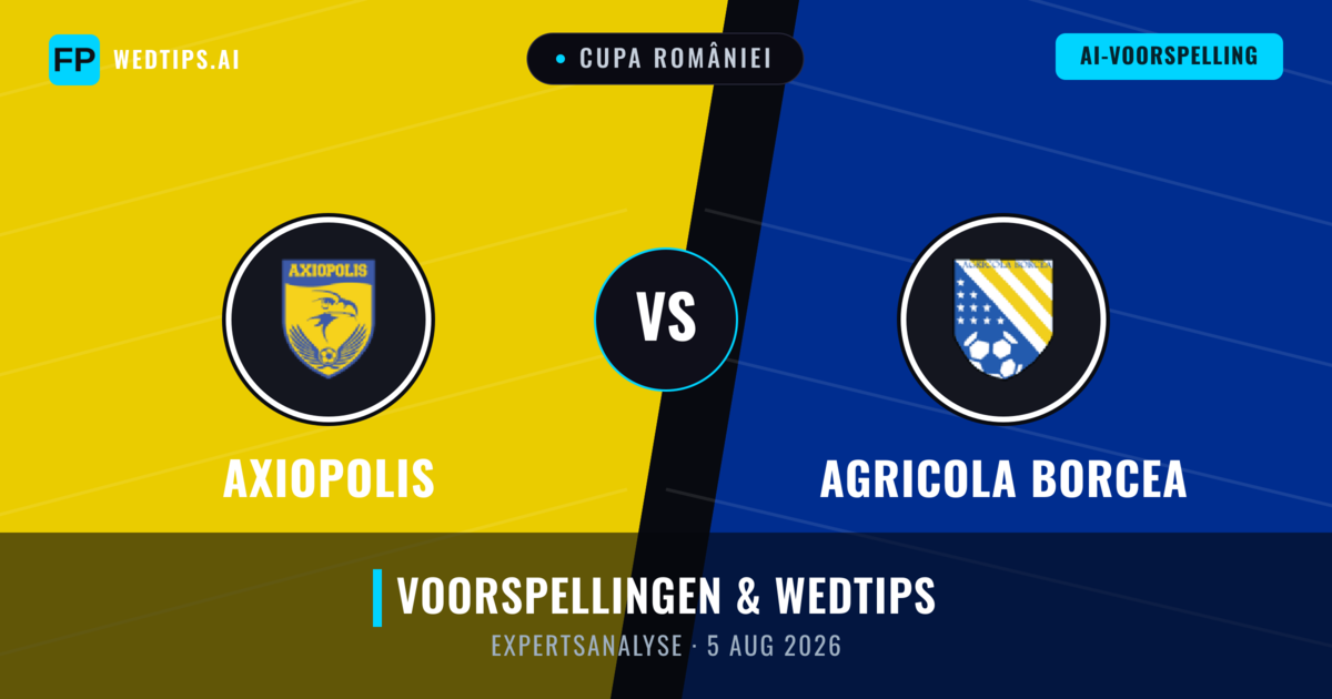 Axiopolis vs Agricola Borcea — voorspelling en vooruitblik wedstrijd