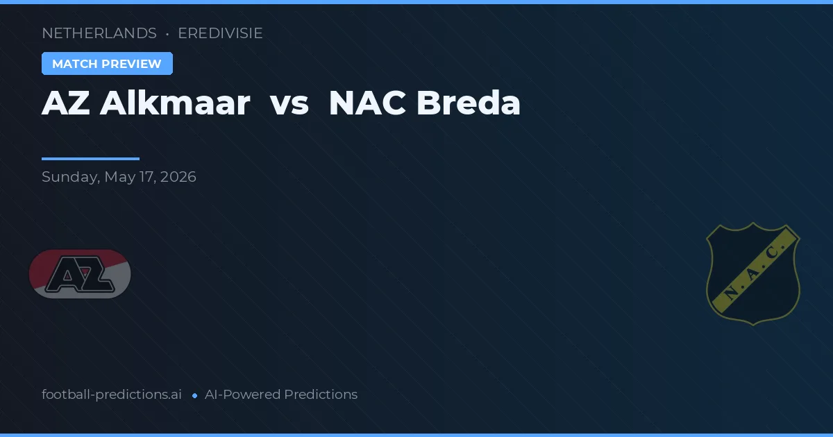 AZ Alkmaar vs NAC Breda — voorspelling en vooruitblik wedstrijd