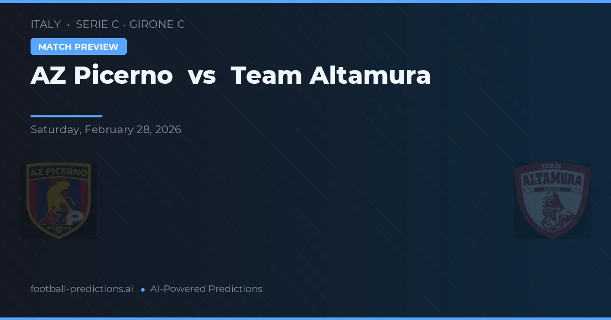 AZ Picerno vs Team Altamura — voorspelling en vooruitblik wedstrijd