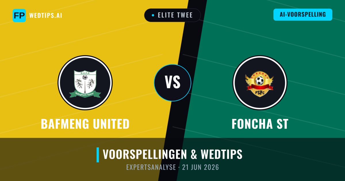 Bafmeng United vs Foncha ST — voorspelling en vooruitblik wedstrijd