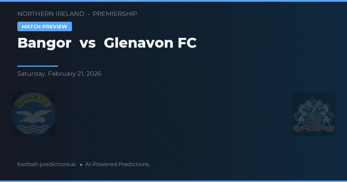 Bangor vs Glenavon FC — voorspelling en vooruitblik wedstrijd