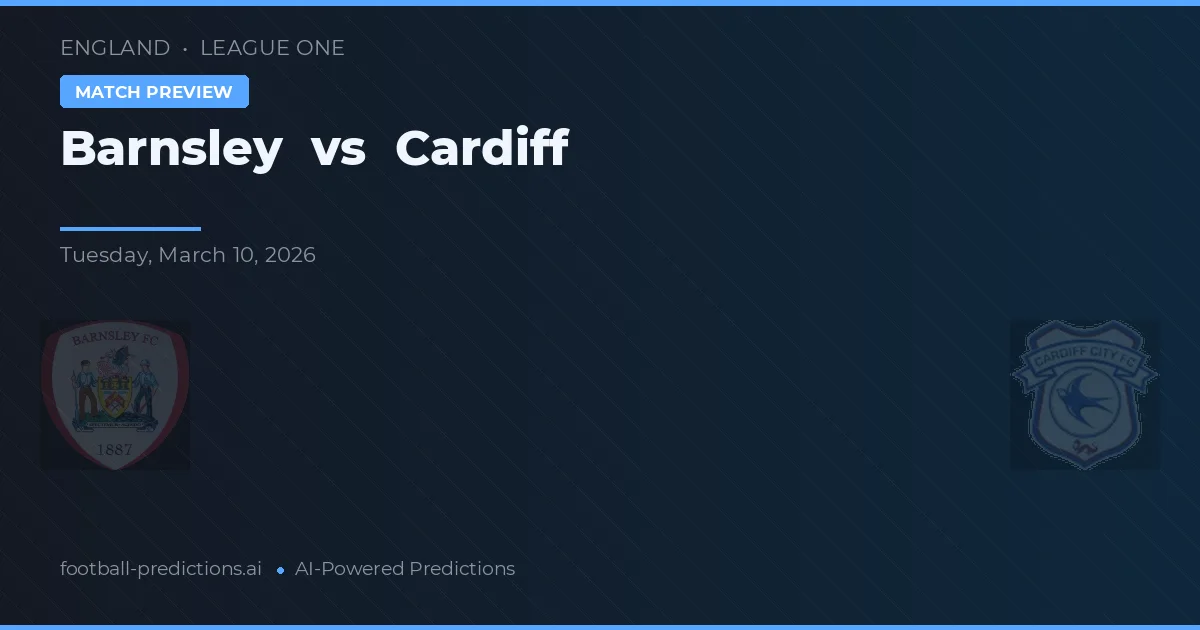 Barnsley vs Cardiff — voorspelling en vooruitblik wedstrijd