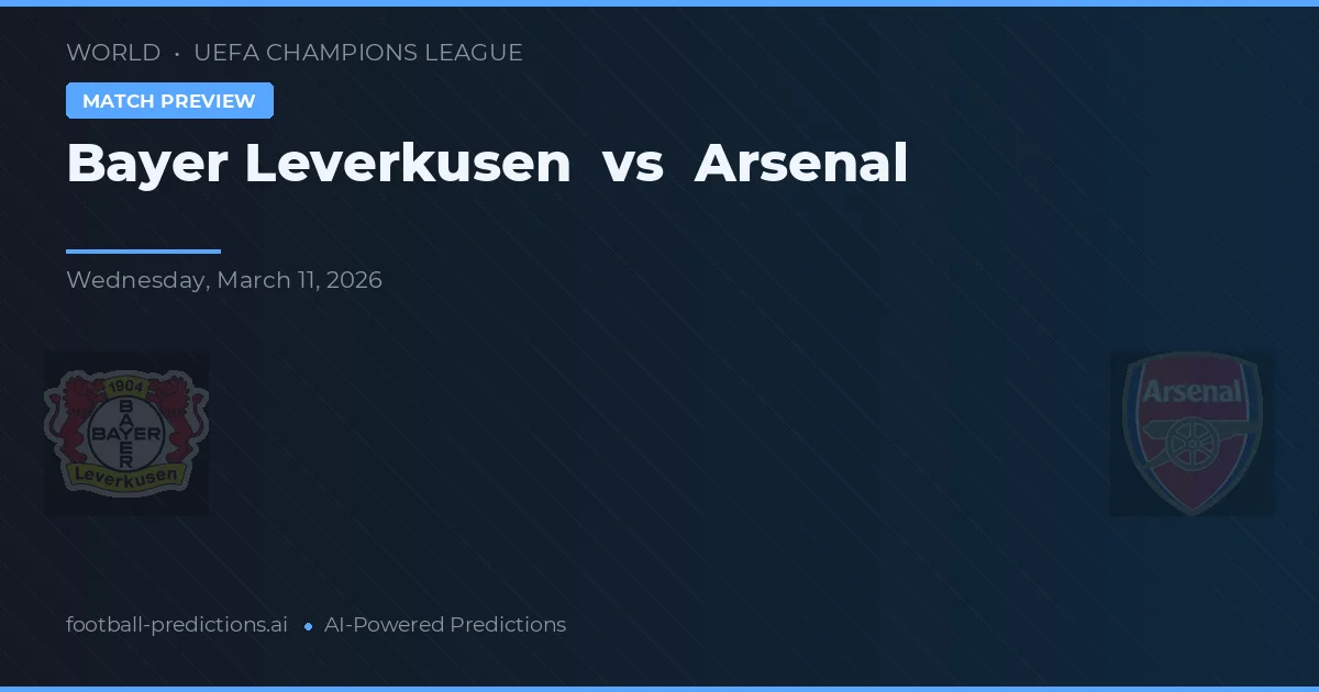 Bayer Leverkusen vs Arsenal — voorspelling en vooruitblik wedstrijd