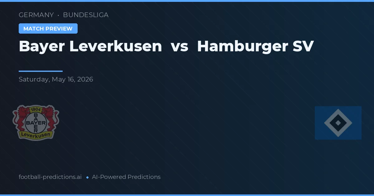 Bayer Leverkusen vs Hamburger SV — voorspelling en vooruitblik wedstrijd