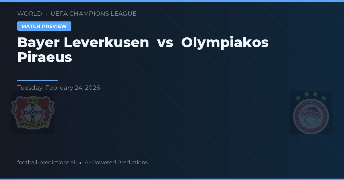 Bayer Leverkusen vs Olympiakos Piraeus — voorspelling en vooruitblik wedstrijd