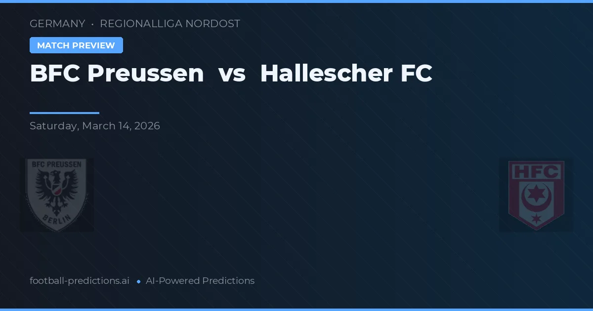 BFC Preußen vs Hallescher FC — voorspelling en vooruitblik wedstrijd