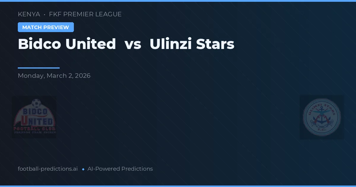 Bidco United vs Ulinzi Stars — voorspelling en vooruitblik wedstrijd
