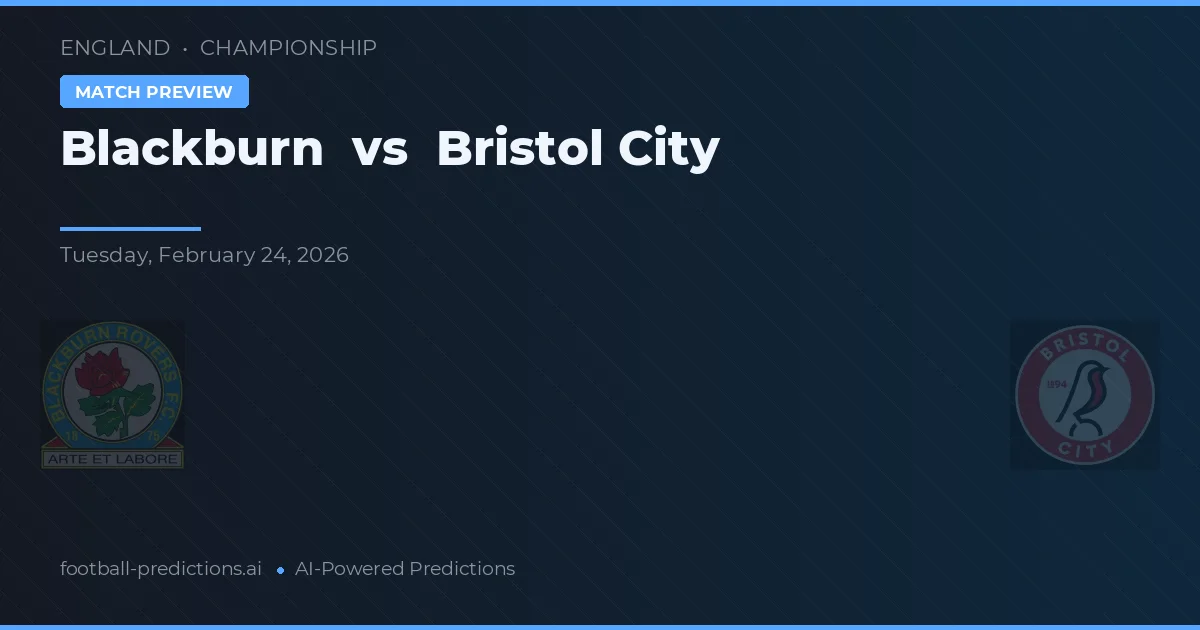 Blackburn vs Bristol City — voorspelling en vooruitblik wedstrijd