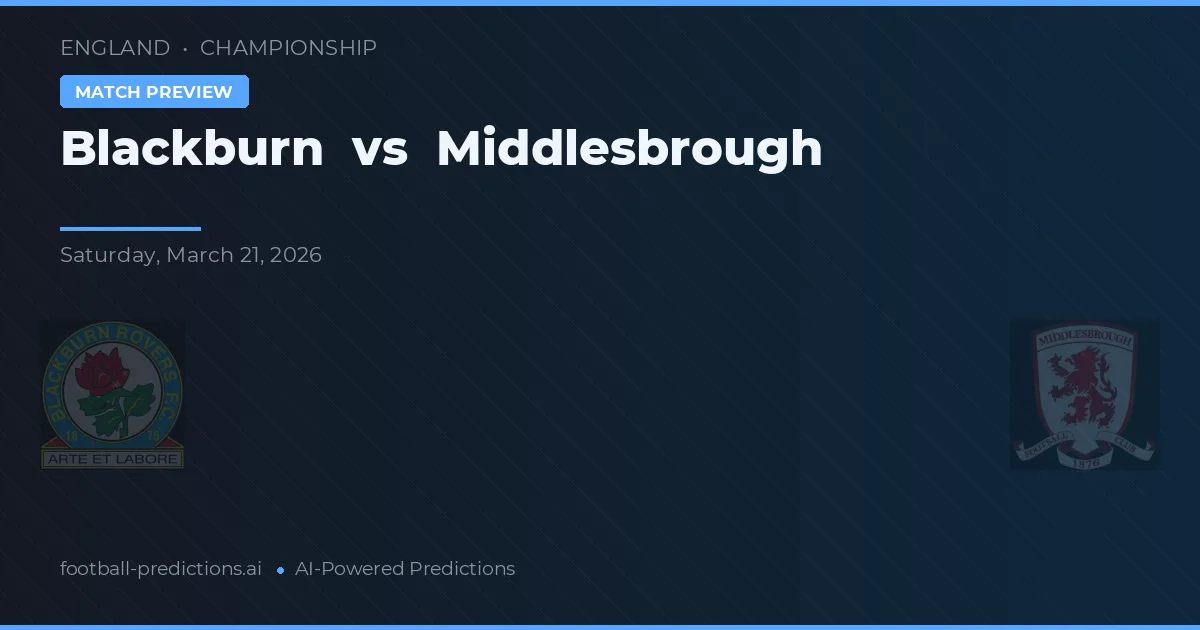 Blackburn vs Middlesbrough — voorspelling en vooruitblik wedstrijd