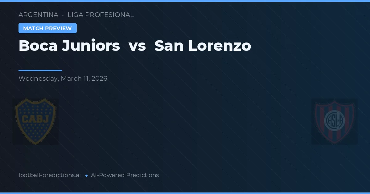Boca Juniors vs San Lorenzo — voorspelling en vooruitblik wedstrijd