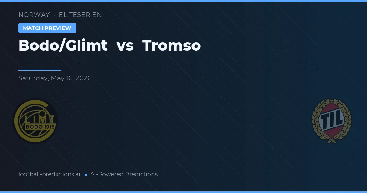 Bodø/Glimt vs Tromsø — voorspelling en vooruitblik wedstrijd