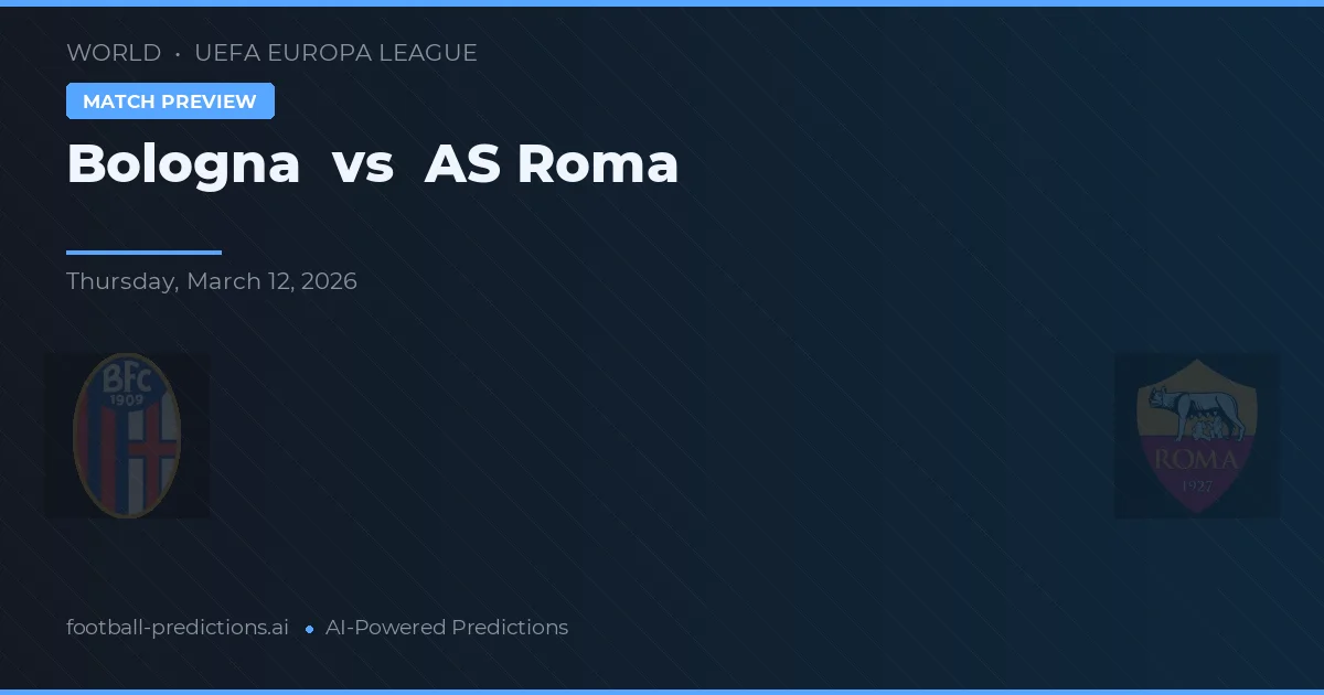 Bologna vs AS Roma — voorspelling en vooruitblik wedstrijd