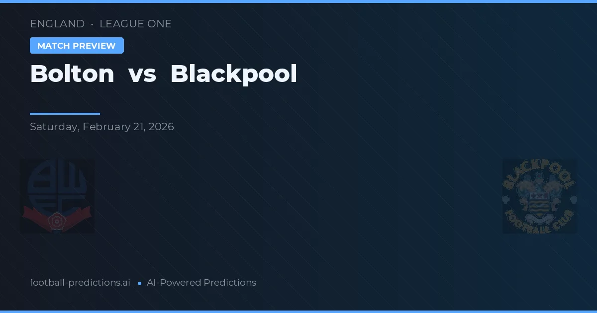 Bolton vs Blackpool — voorspelling en vooruitblik wedstrijd