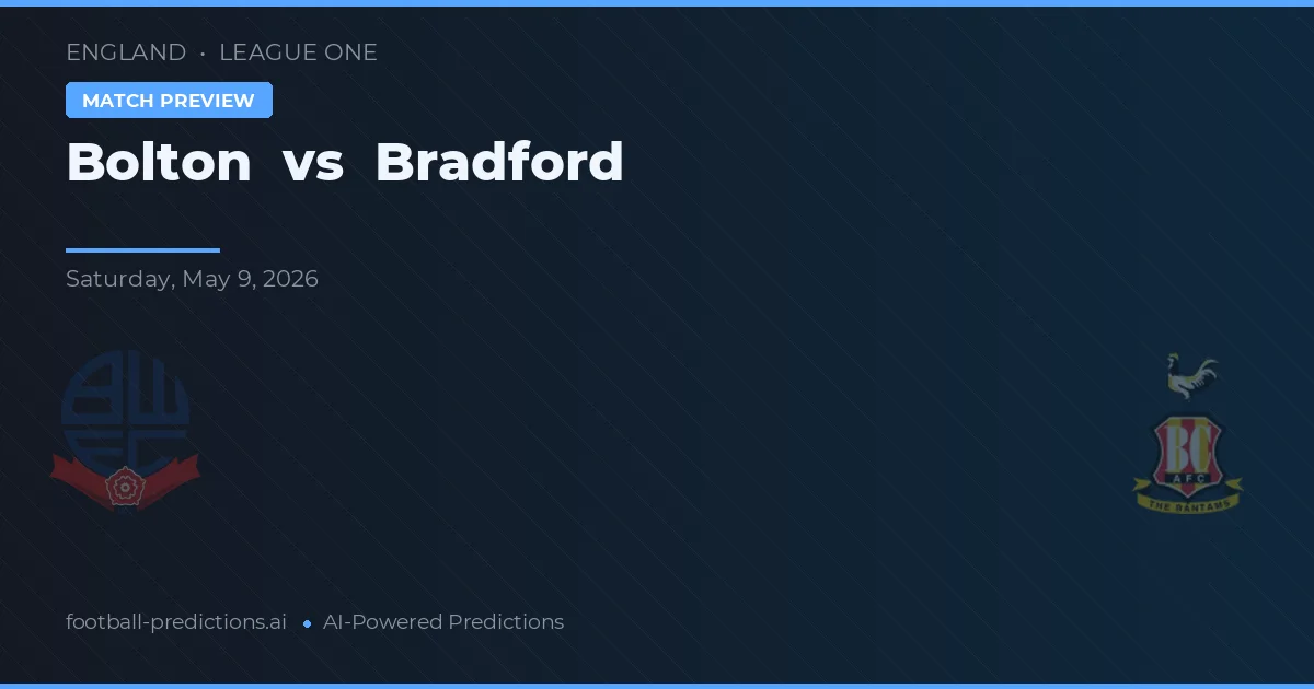 Bolton vs Bradford City — voorspelling en vooruitblik wedstrijd