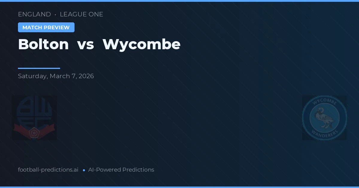 Bolton vs Wycombe Wanderers — voorspelling en vooruitblik wedstrijd