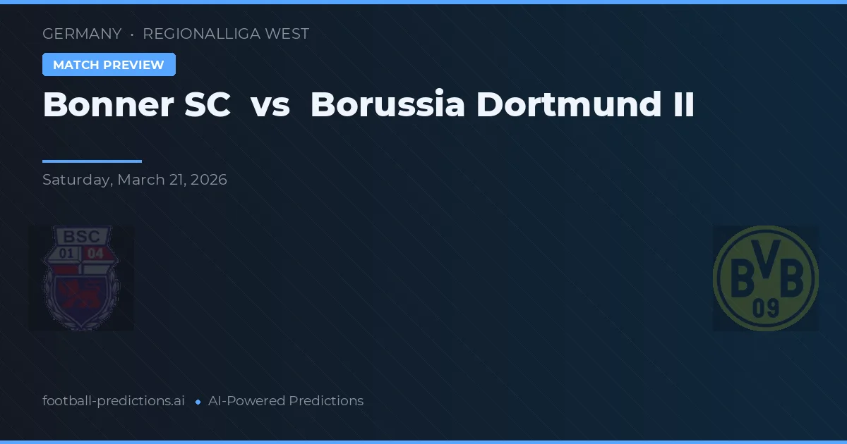 Bonner SC vs Borussia Dortmund II — voorspelling en vooruitblik wedstrijd