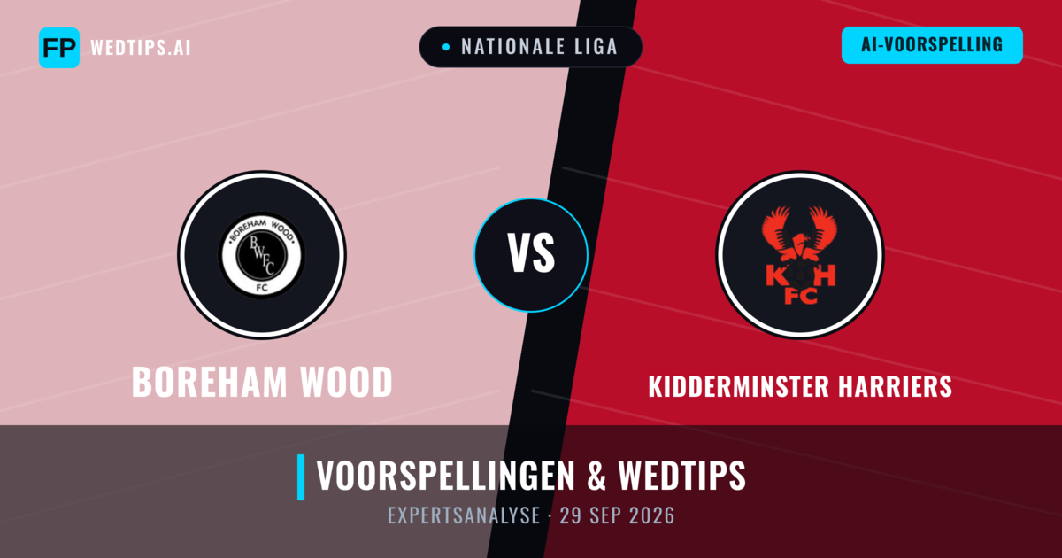 Boreham Wood vs Kidderminster Harriers — voorspelling en vooruitblik wedstrijd