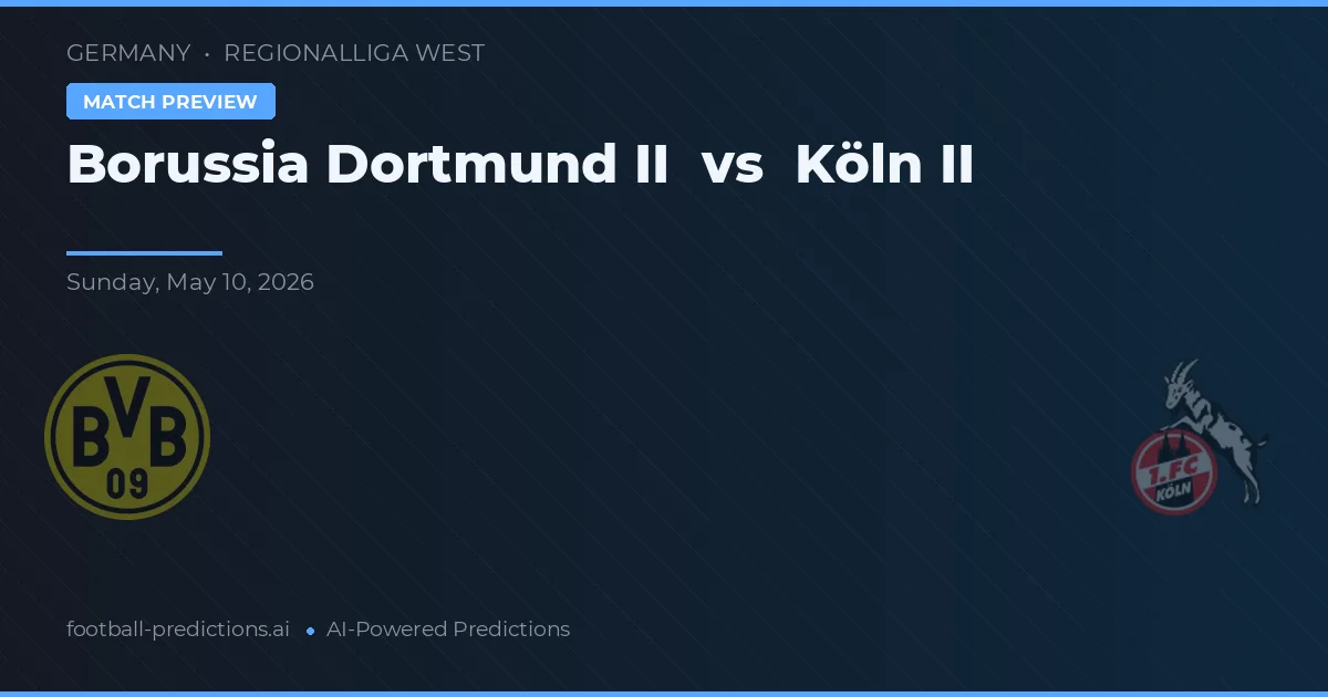 Borussia Dortmund II vs Köln II — voorspelling en vooruitblik wedstrijd