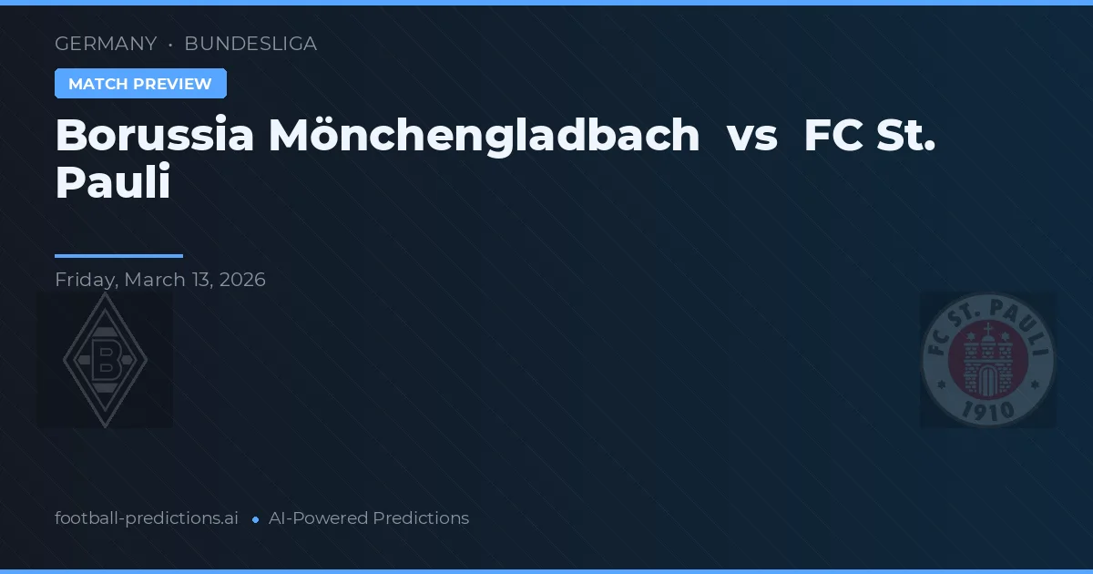 Borussia Mönchengladbach vs FC St. Pauli — voorspelling en vooruitblik wedstrijd