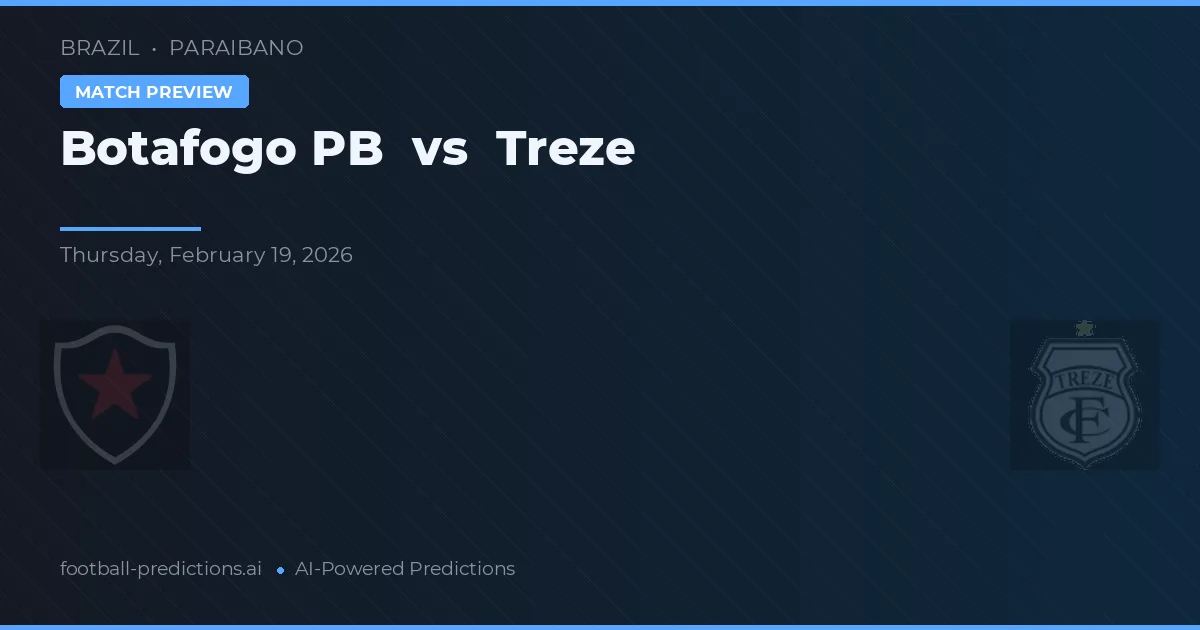 Botafogo PB vs Treze — voorspelling en vooruitblik wedstrijd