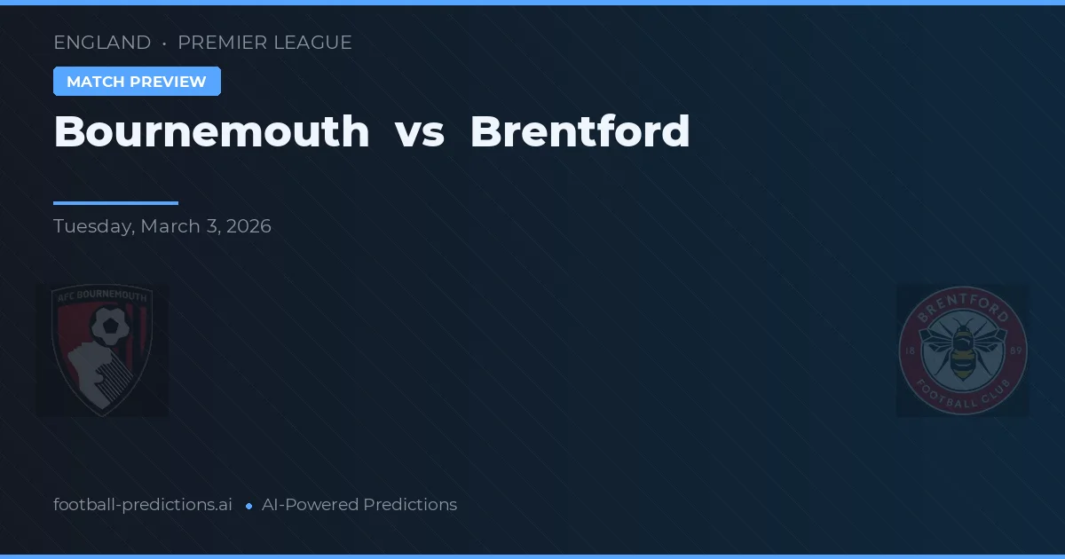 Bournemouth vs Brentford — voorspelling en vooruitblik wedstrijd