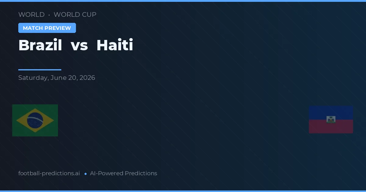 Brazilië vs Haïti — voorspelling en vooruitblik wedstrijd