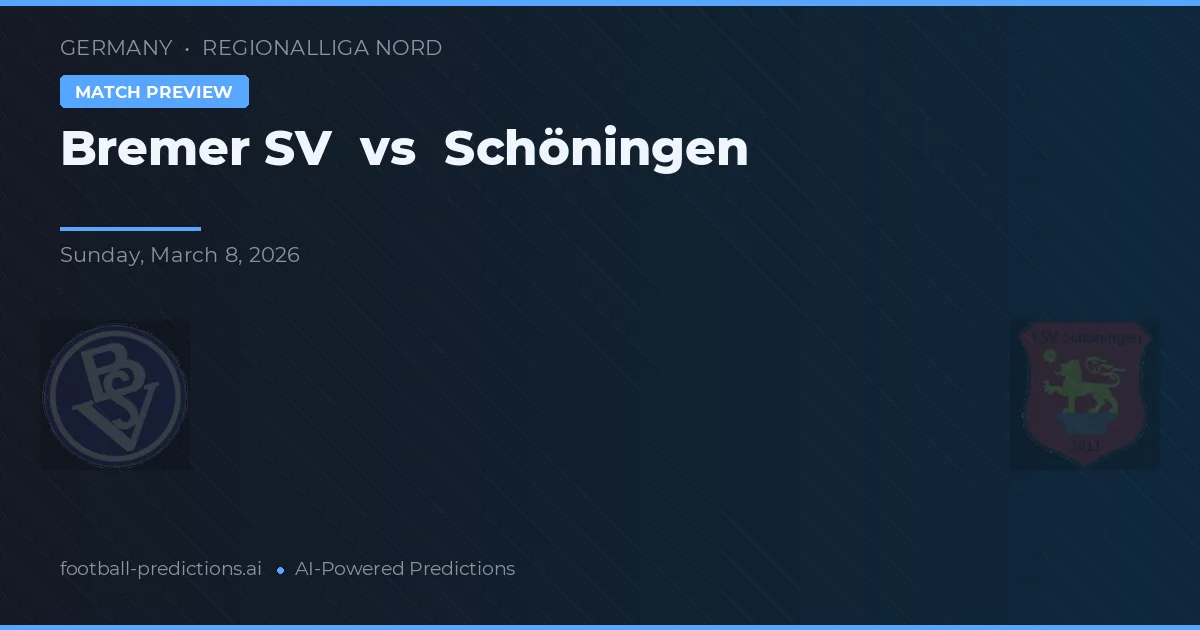 Bremer SV vs Schöningen — voorspelling en vooruitblik wedstrijd