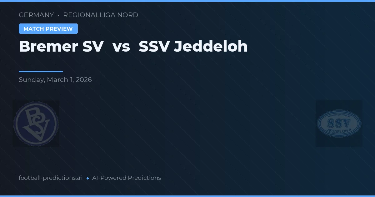 Bremer SV vs SSV Jeddeloh — voorspelling en vooruitblik wedstrijd