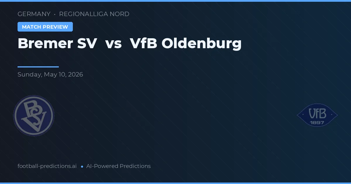 Bremer SV vs VfB Oldenburg — voorspelling en vooruitblik wedstrijd