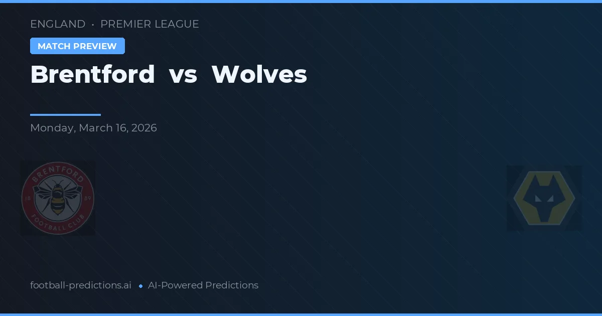 Brentford vs Wolves — voorspelling en vooruitblik wedstrijd