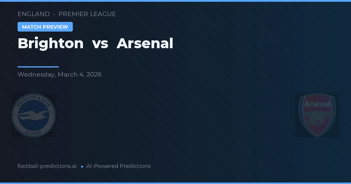 Brighton vs Arsenal — voorspelling en vooruitblik wedstrijd
