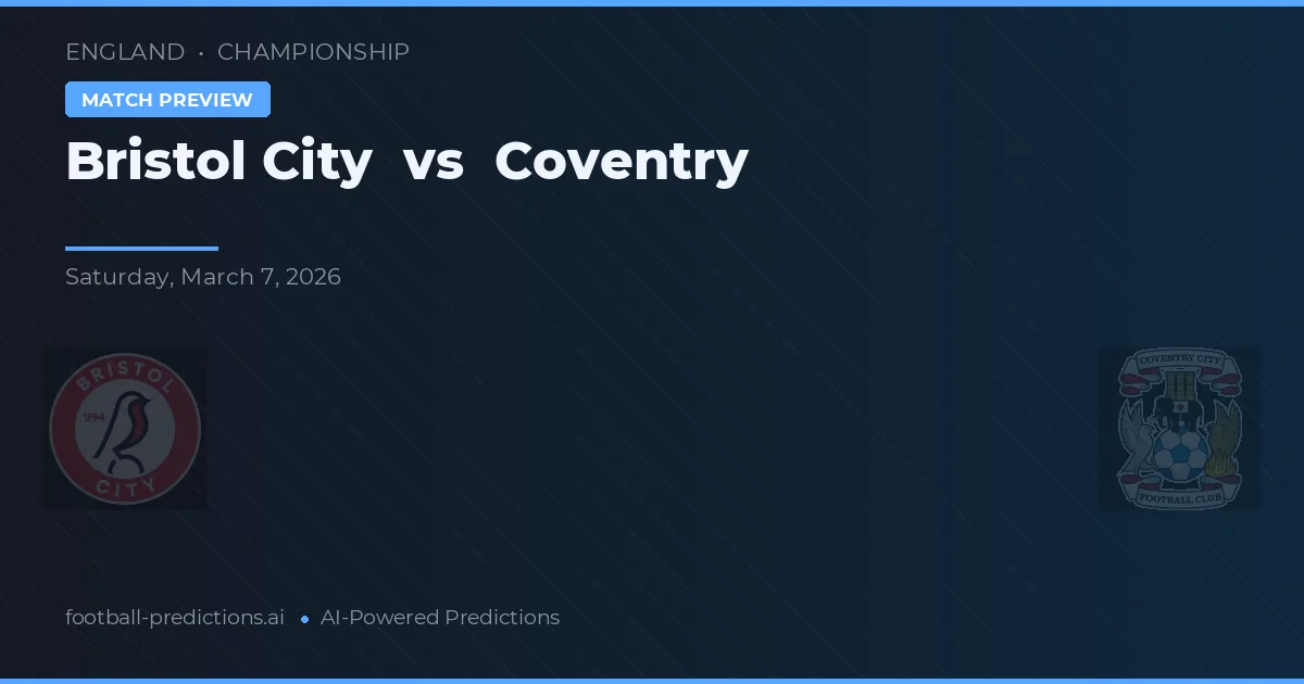 Bristol City vs Coventry City — voorspelling en vooruitblik wedstrijd