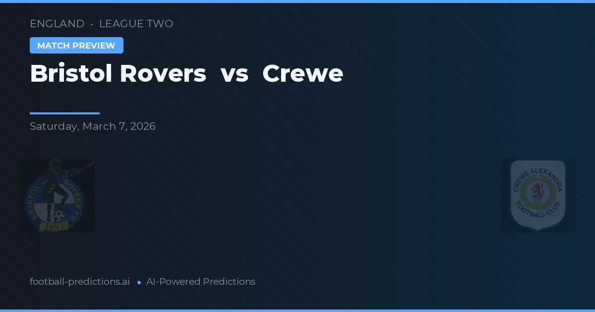 Bristol Rovers vs Crewe — voorspelling en vooruitblik wedstrijd