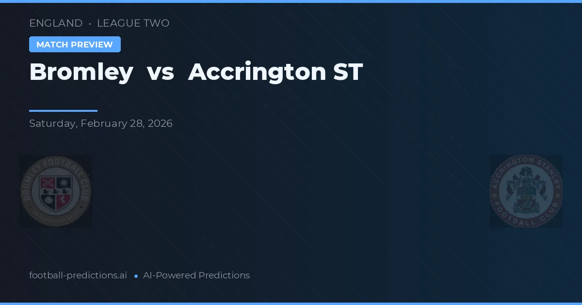 Bromley vs Accrington Stanley — voorspelling en vooruitblik wedstrijd