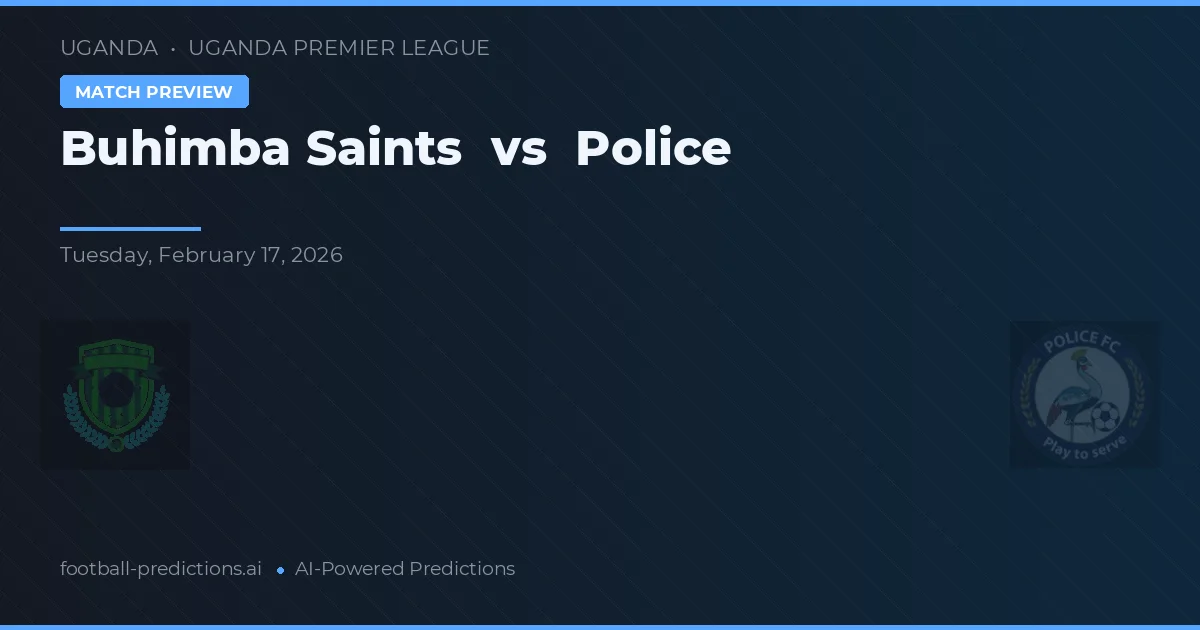 Buhimba Saints vs Politie — voorspelling en vooruitblik wedstrijd