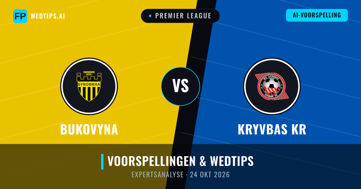 Bukovyna vs Kryvbas KR — voorspelling en vooruitblik wedstrijd