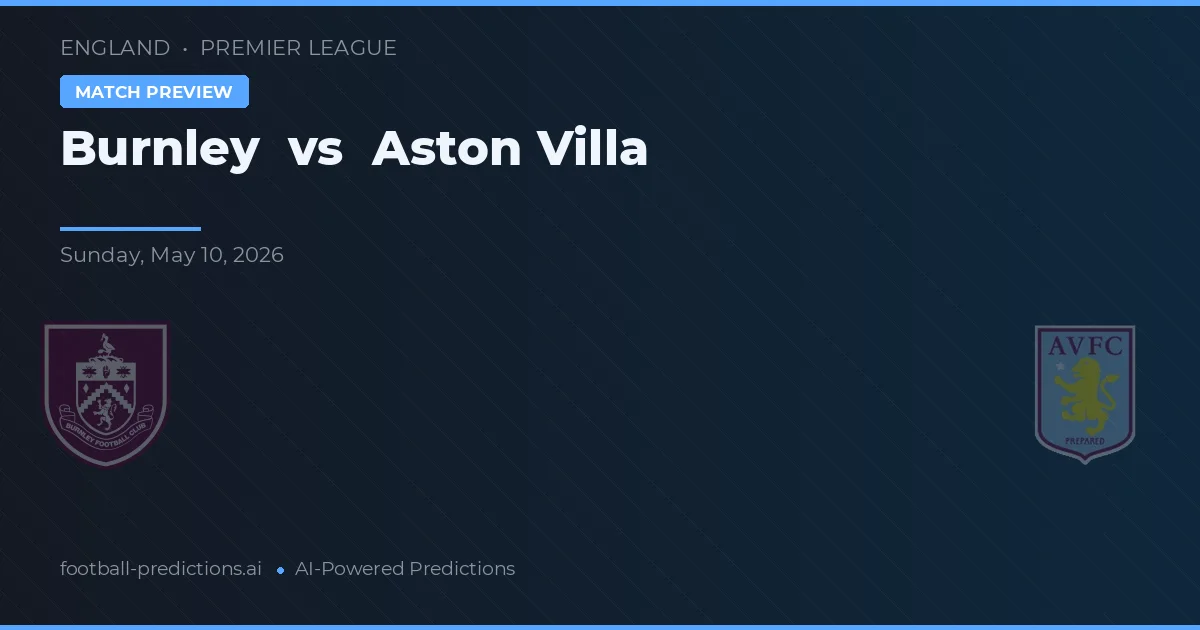 Burnley vs Aston Villa — voorspelling en vooruitblik wedstrijd